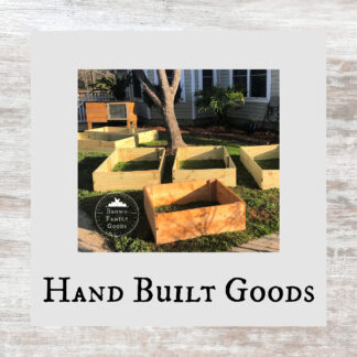 Hand Built Goods
